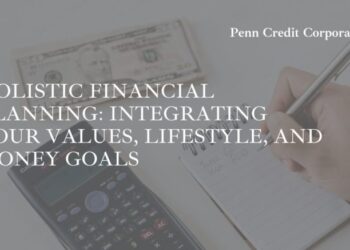 Holistic Financial Planning: Integrating Your Values, Lifestyle, and ...