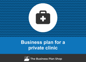 How to write a business plan for a private clinic?